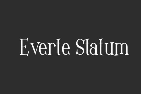 Everte Statum: A Font for Whimsical and Professional Branding