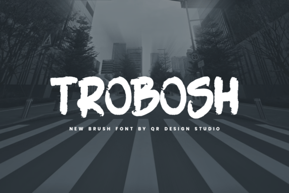 Trobosh: A Brush Font for Bold Branding